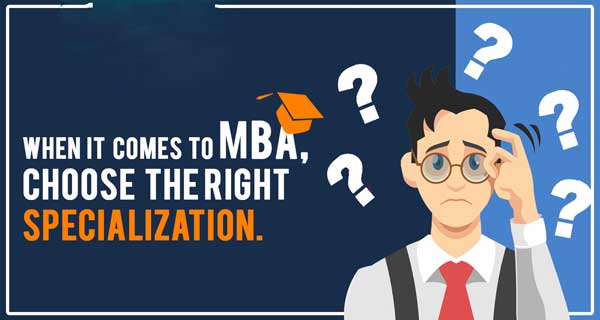 When-it-comes-to-MBA-choose-the-right-specialization-7-7 When-it-comes-to-MBA-choose-the-right-specialization-7-7